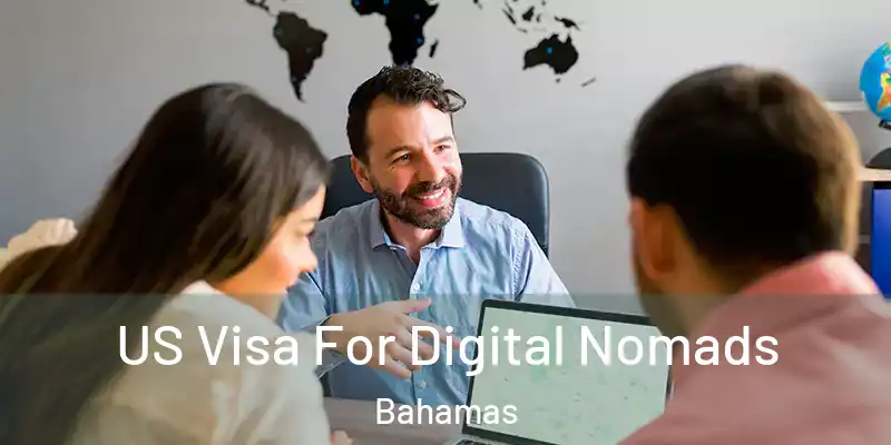  US Visa For Digital Nomads Bahamas