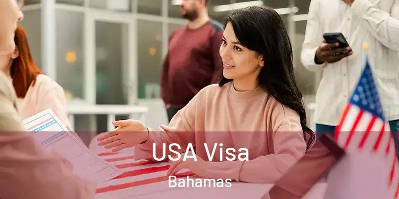  USA Visa Bahamas